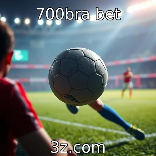 700bra bet Como as apostas esportivas estão moldando o futuro do entretenimento