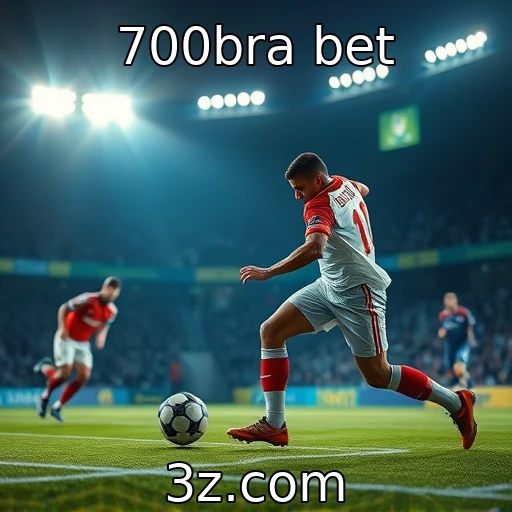 700bra bet Ao Vivo nas Apostas: Como Acompanhar a Emoção dos Jogos em Tempo Real
